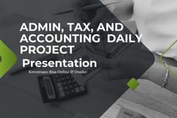 Accounting, Tax, And Admin Project