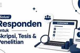 Solusi Responden untuk Skripsi, Tesis & Penelitian