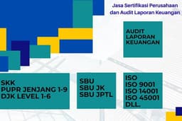 Berbagai Sertifikasi Perusahaan dan Audit Laporan Keuangan yang berizin Kemenkeu