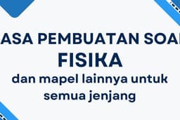 JASA PEMBUATAN SOAL FISIKA