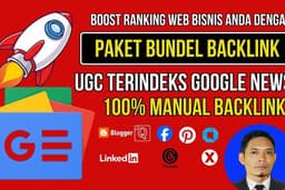 Paket Bundel Backlink UGC Terindeks Google News, Blog Aktif & Social Authority (White Hat & Manual)