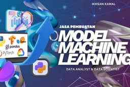 Jasa Pembuatan Model Machine Learning & Deep Learning | Custom & Full Report Analisis