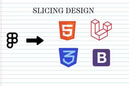 SLICING FIGMA TO HTML, CSS, BOOTSTRAP, OR LARAVEL