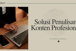 PENULISAN KONTEN (ARTIKEL, SIARAN PERS, LONGFORM, KONTEN MEDSOS, DLL)