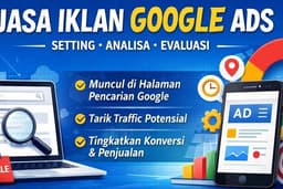 Jasa Iklan Google Ads - Setting, Analisa & Evaluasi.
