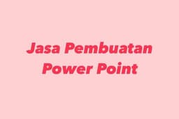 Jasa Pembuatan PPT