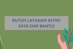 Saya akan bantu mengetik tugas, laporan, dan dokumen kamu dengan hasil rapi!