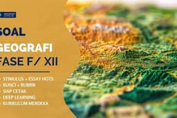 Soal Geografi Kelas XII Kurikulum Merdeka (40 PG + Kunci + Stimulus)