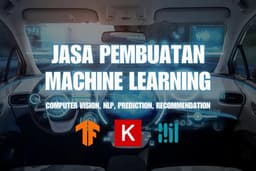 Jasa Pembuatan Machine Learning: Computer Vision, NLP, Prediction & Recommendation System