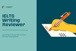 Jasa Cek IELTS Writing Task 1 & Task 2 oleh Tutor Berpengalaman
