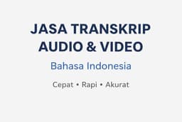Transkrip Audio / Video ke Teks Bahasa Indonesia