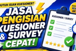 Jasa Isi Kuesioner & Survey Cepat — Cocok untuk Tugas, Skripsi, dan Simulasi Data