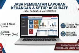 Jasa Pembuatan Laporan Keuangan & Setup Accurate – Jasa, Dagang, Manufaktur
