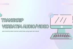 Jasa Transkrip Verbatim Audio/Video