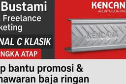 Jasa Marketing dan Promosi Produk Baja Ringan Kencana