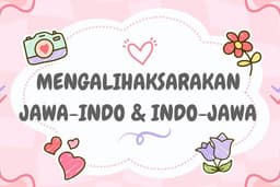Alih Aksara (Jawa-Latin & Latin-Jawa)