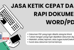 Jasa Ketik Cepat dan Rapi Dokumen Word / PDF