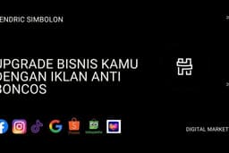 UPGRADE BISNIS DENGAN IKLAN ANTI BONCOS - META ADS, CPAS, TIKTOK ADS, GOOGLE ADS, MARKETPLACE ADS