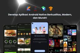 Pembuatan Aplikasi Android Native Berkualitas, Modern, dan Murah!