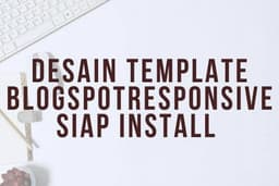 Jual Desain Template Blogspot Responsive Siap Install