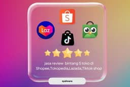 Review Bintang 5 Positive Untuk Toko Online Shopee,Tokopedia,Lazada,Tiktok Shop