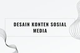 DESAIN KONTEN SOSIAL MEDIA