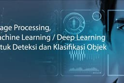 Machine Learning/Deep Learning untuk Object Detection, Klasifikasi Objek, dan Sejenisnya (Python)