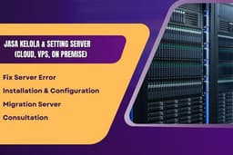Jasa Kelola & Setting Server Linux & Windows (VPS, Cloud, On Premise)