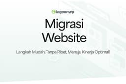 Migrasi dan Pengubahan Domain Website WordPress