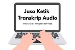 Jasa Ketik Transkrip Wawancara untuk Penelitian atau Skripsi