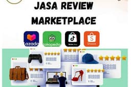 Jasa Review Marketplace (Shopee,Tiktokshop,Tokped,Lazada)