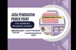 Jasa pembuatan power point untuk.presentasi kerja/ atau sekolah atau skripsi