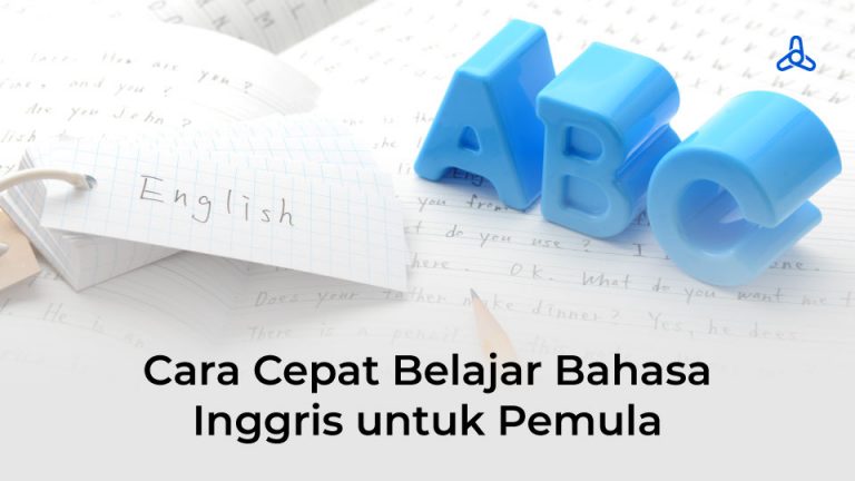 Tips Cara Cepat Belajar Bahasa Inggris Bagi Pemula - Fastwork.id