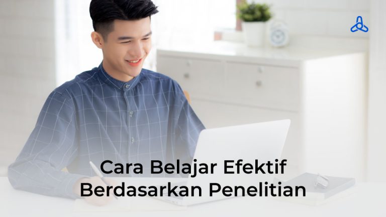 Inilah Cara Belajar Efektif Berdasarkan Penelitian Ilmiah - Fastwork.id