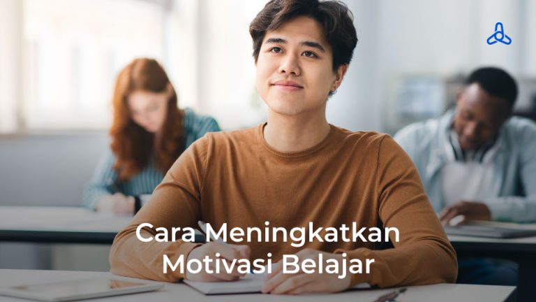 Cara Meningkatkan Motivasi Belajar Yang Ampuh - Fastwork.id